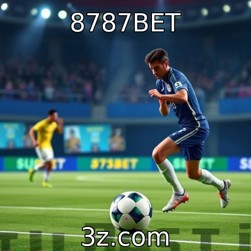 8787BET : Apostas Esportivas: Dicas para Análise de Partidas Vencedoras