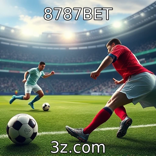 8787BET Análise das Melhores Estratégias de Apostas em Futebol
