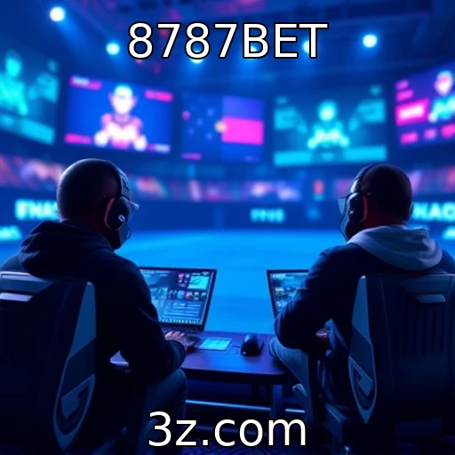 8787BET Desvendando os Segredos das Apostas em E-sports: Dicas Essenciais